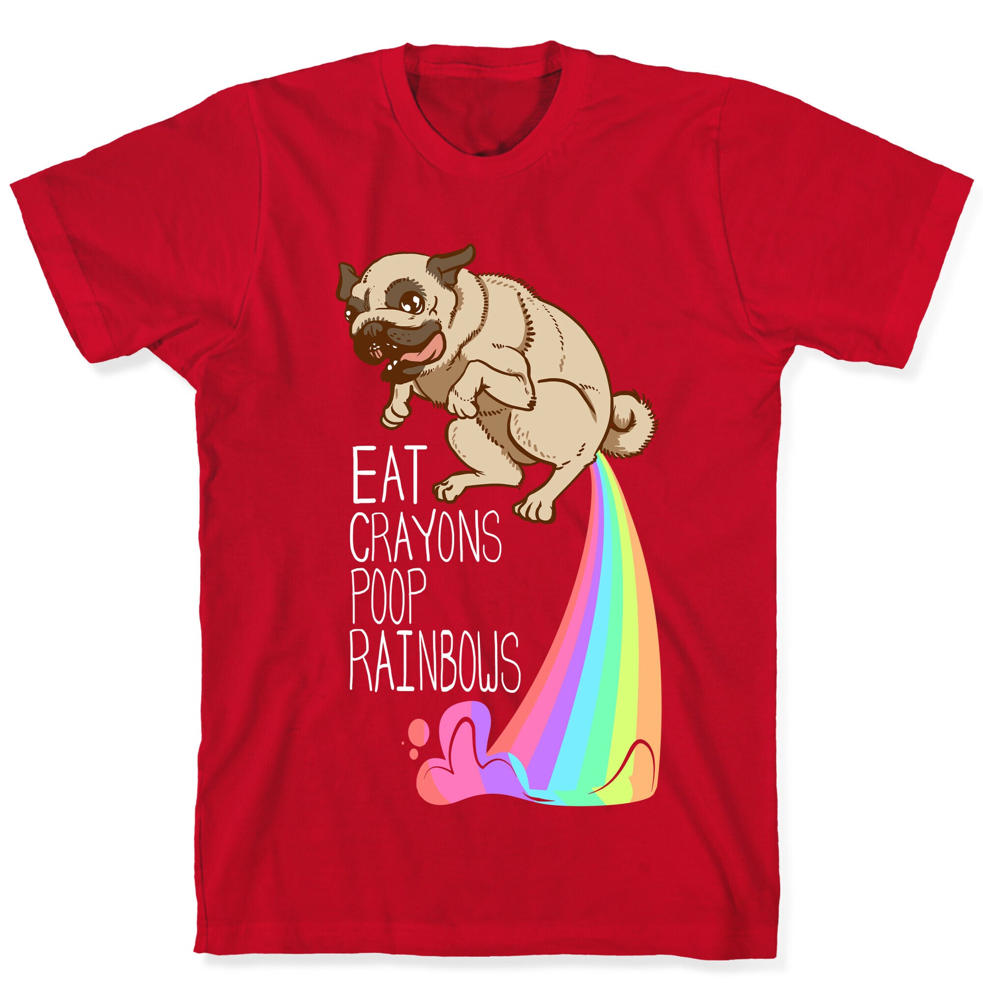 Eat Crayons, Poop Rainbows T-Shirt