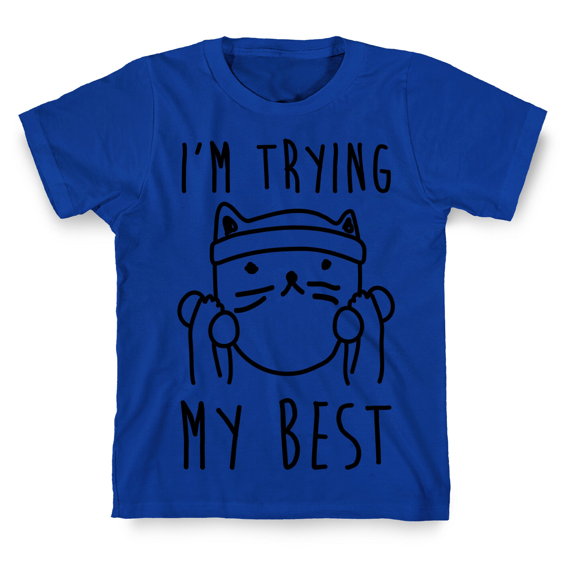 I'm Trying My Best Gym Cat T-Shirt