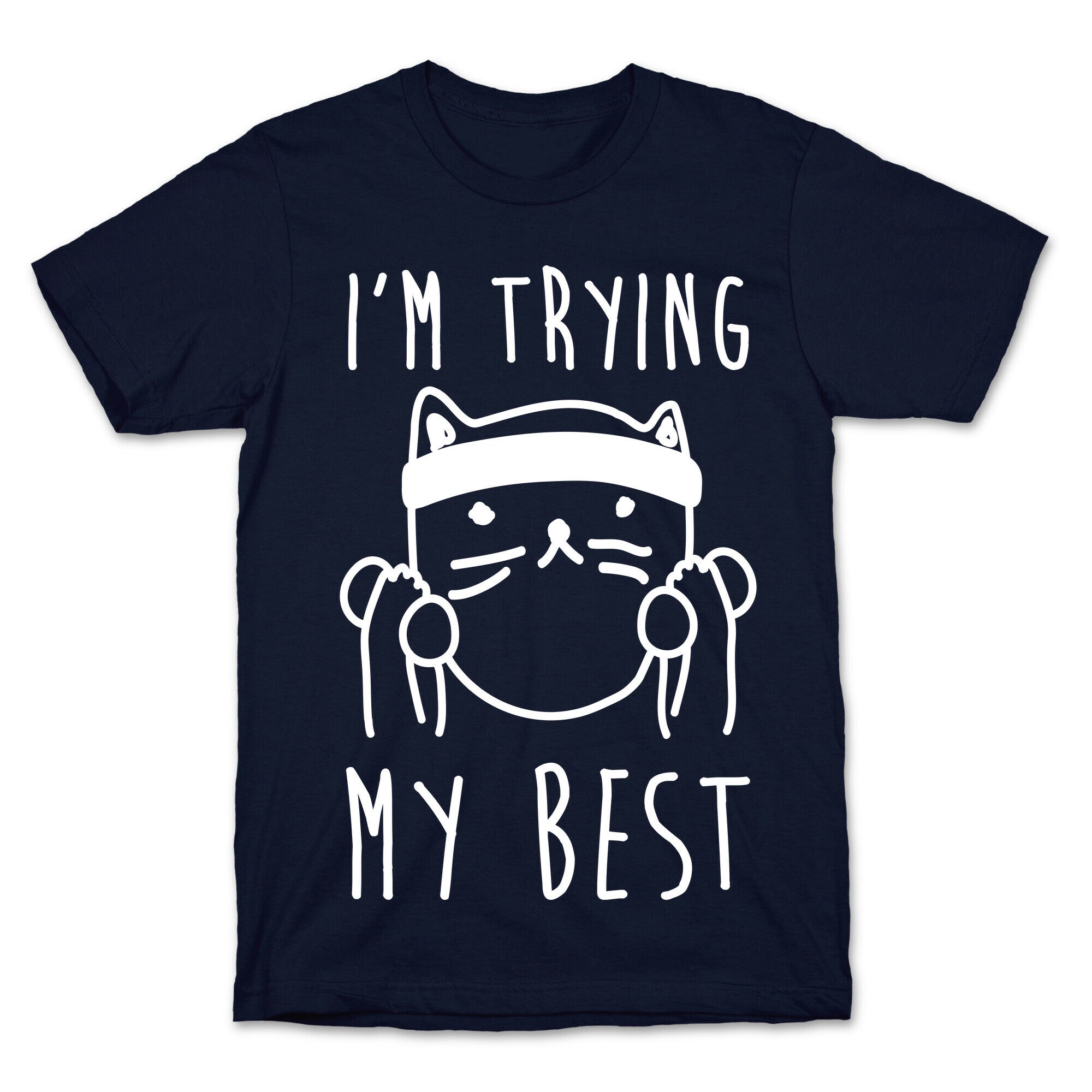 I'm Trying My Best Gym Cat T-Shirt