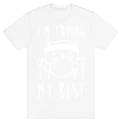 I'm Trying My Best Gym Cat T-Shirt
