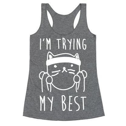 I'm Trying My Best Gym Cat Racerback Tank