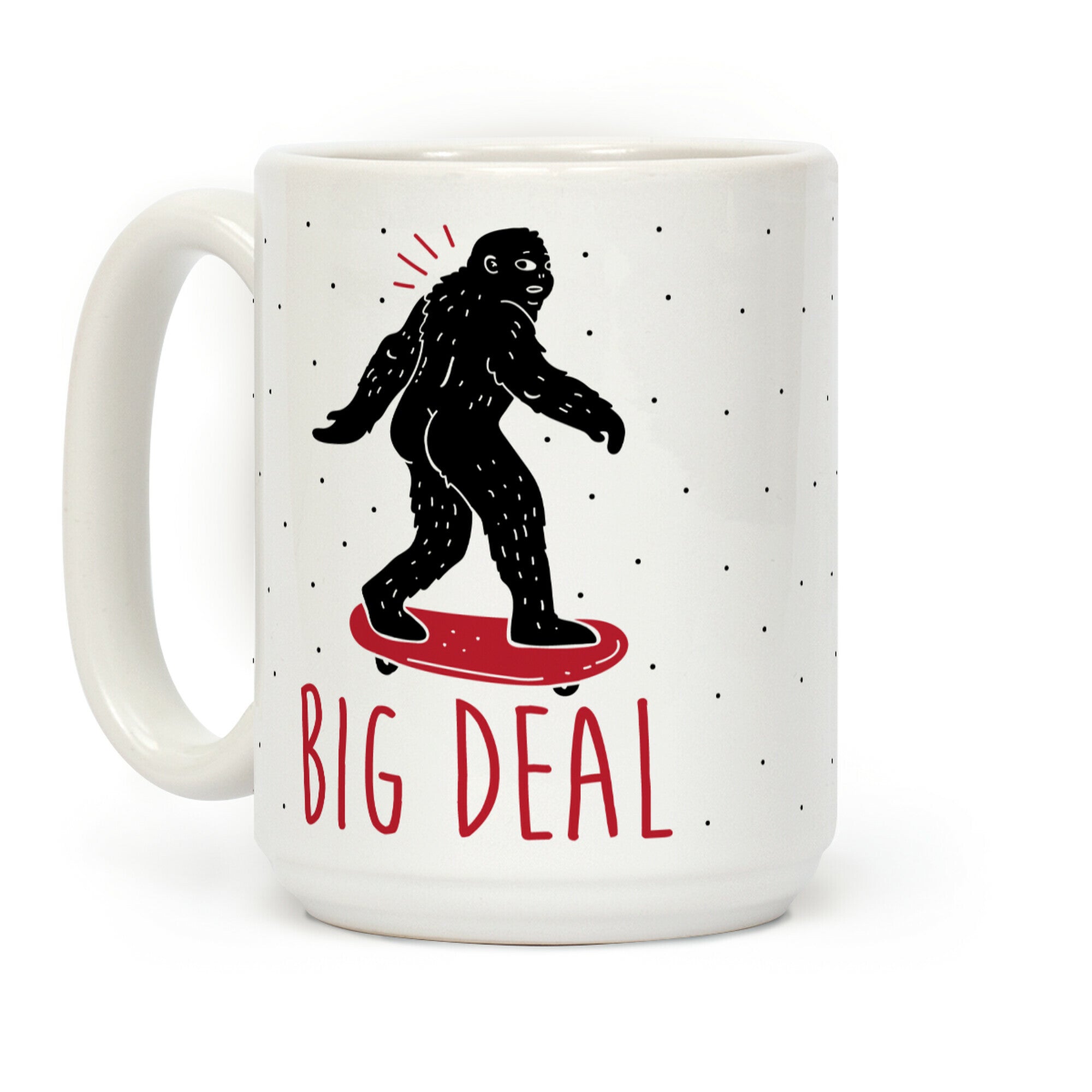 Big Deal Bigfoot Coffee Mug