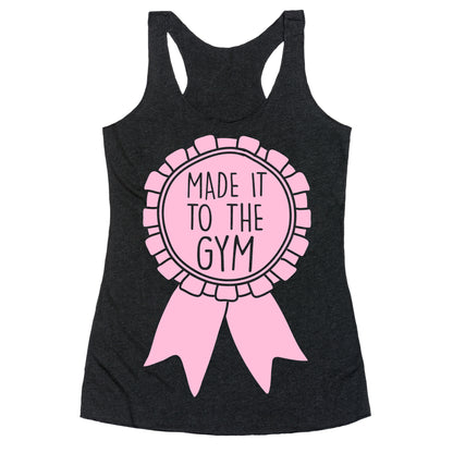 Made It To The Gym Award Ribbon Racerback Tank