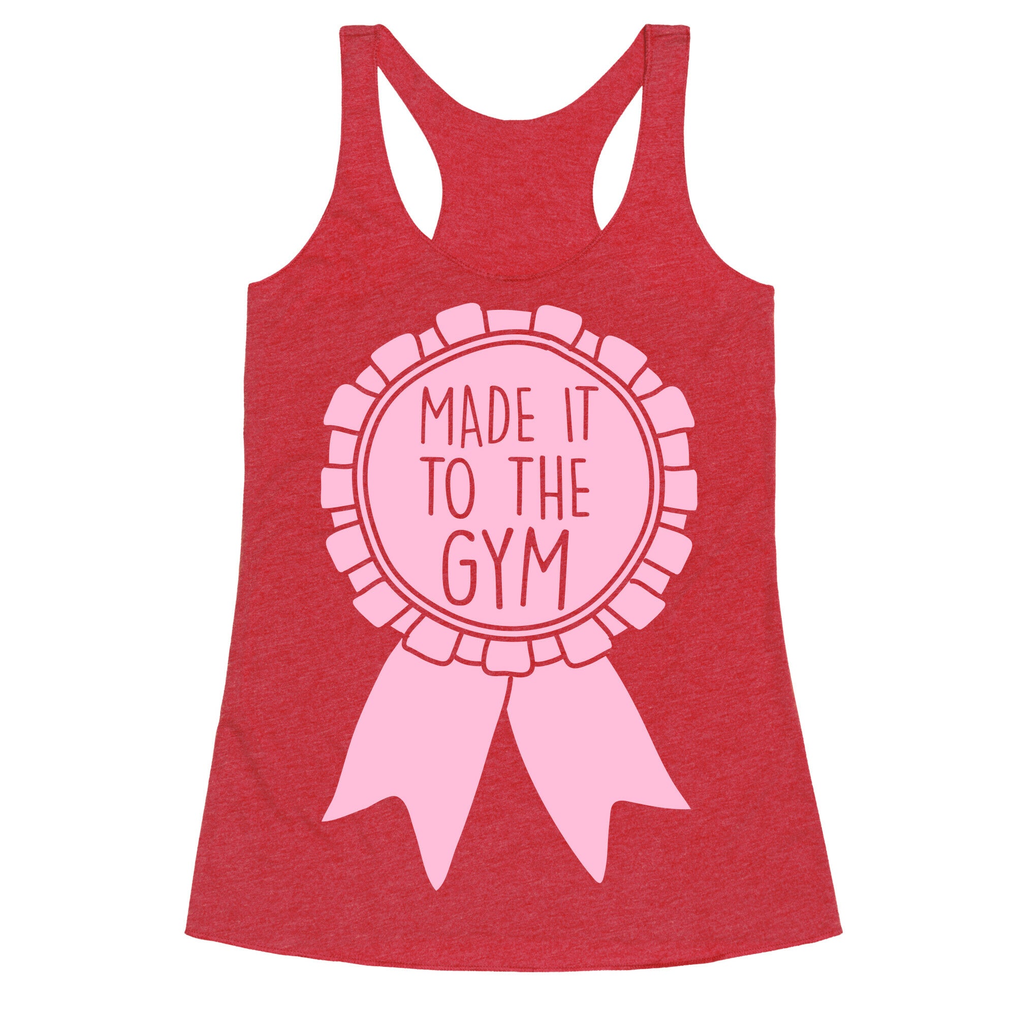 Made It To The Gym Award Ribbon Racerback Tank
