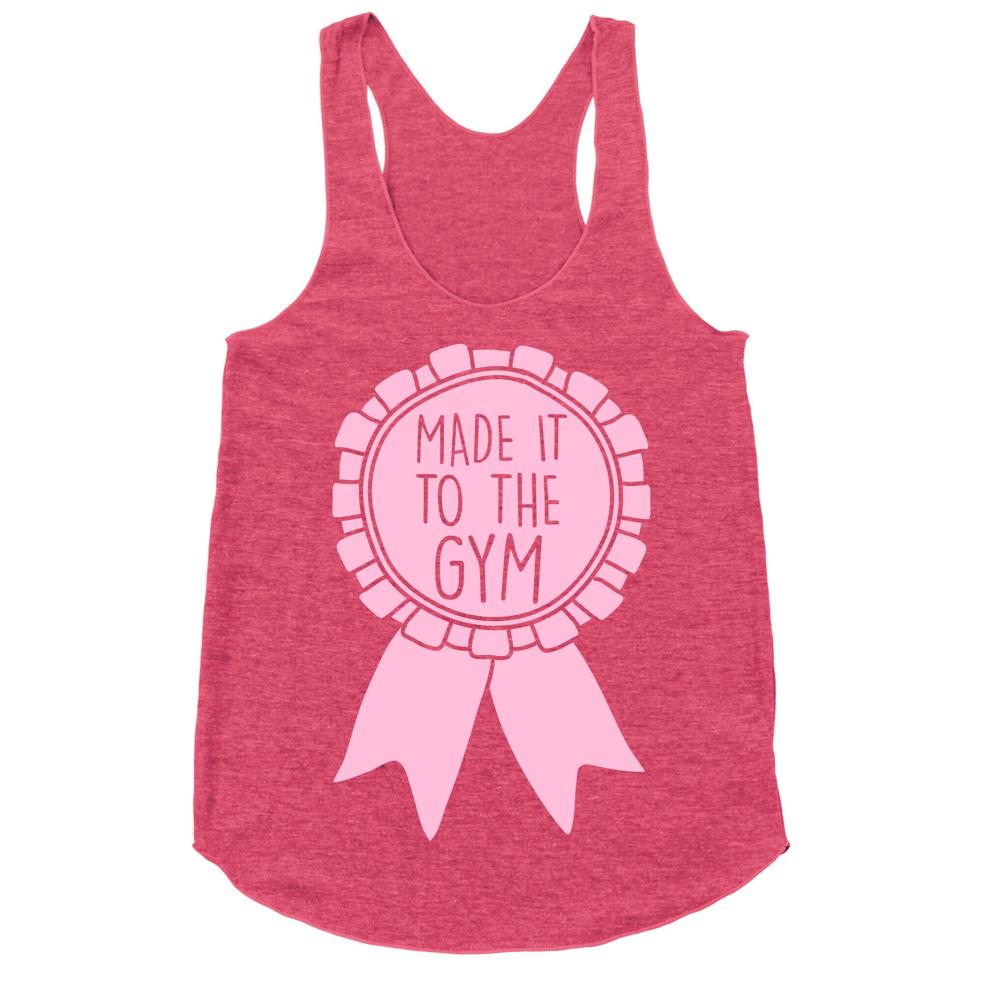 Made It To The Gym Award Ribbon Racerback Tank