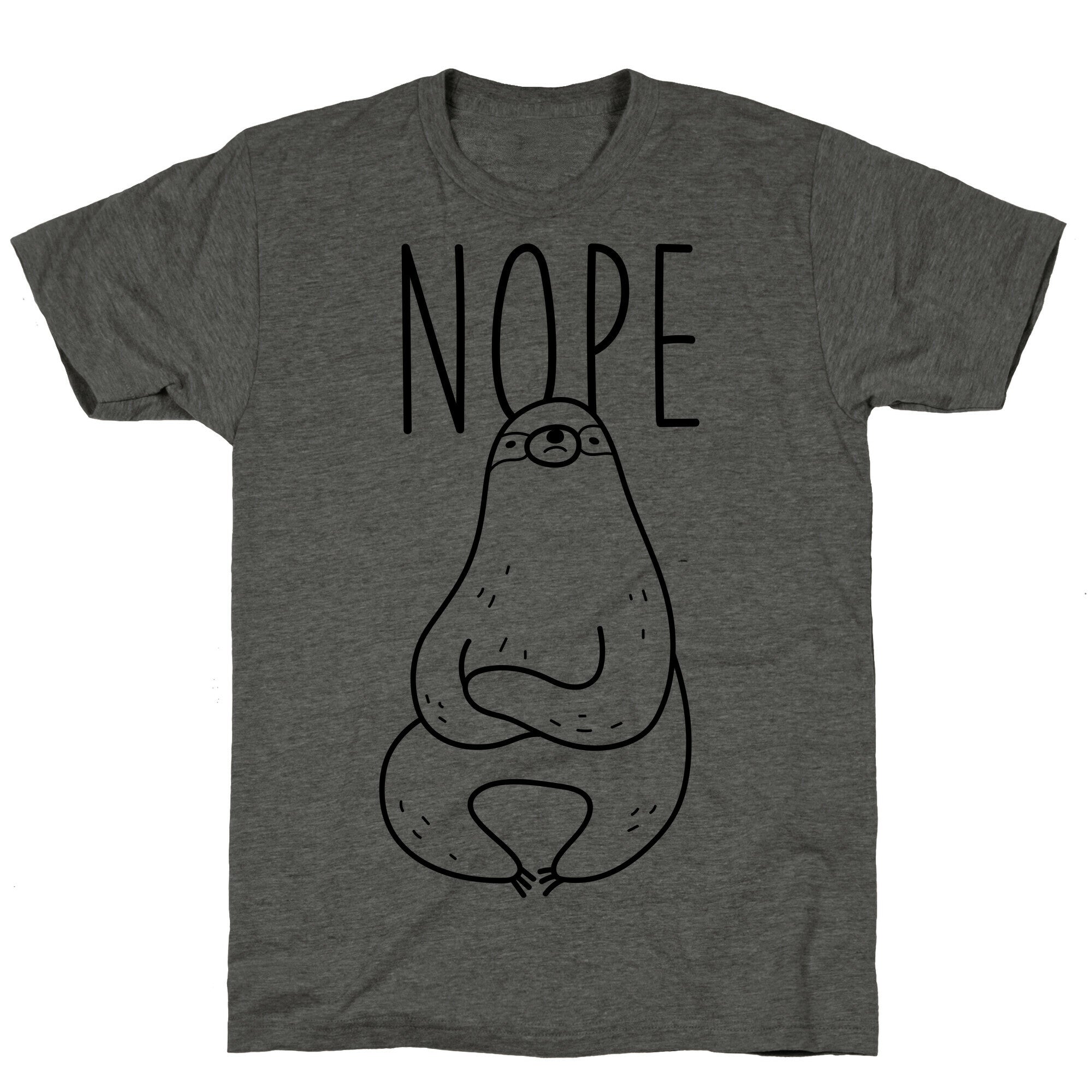 Nope Sloth  Unisex Triblend Tee