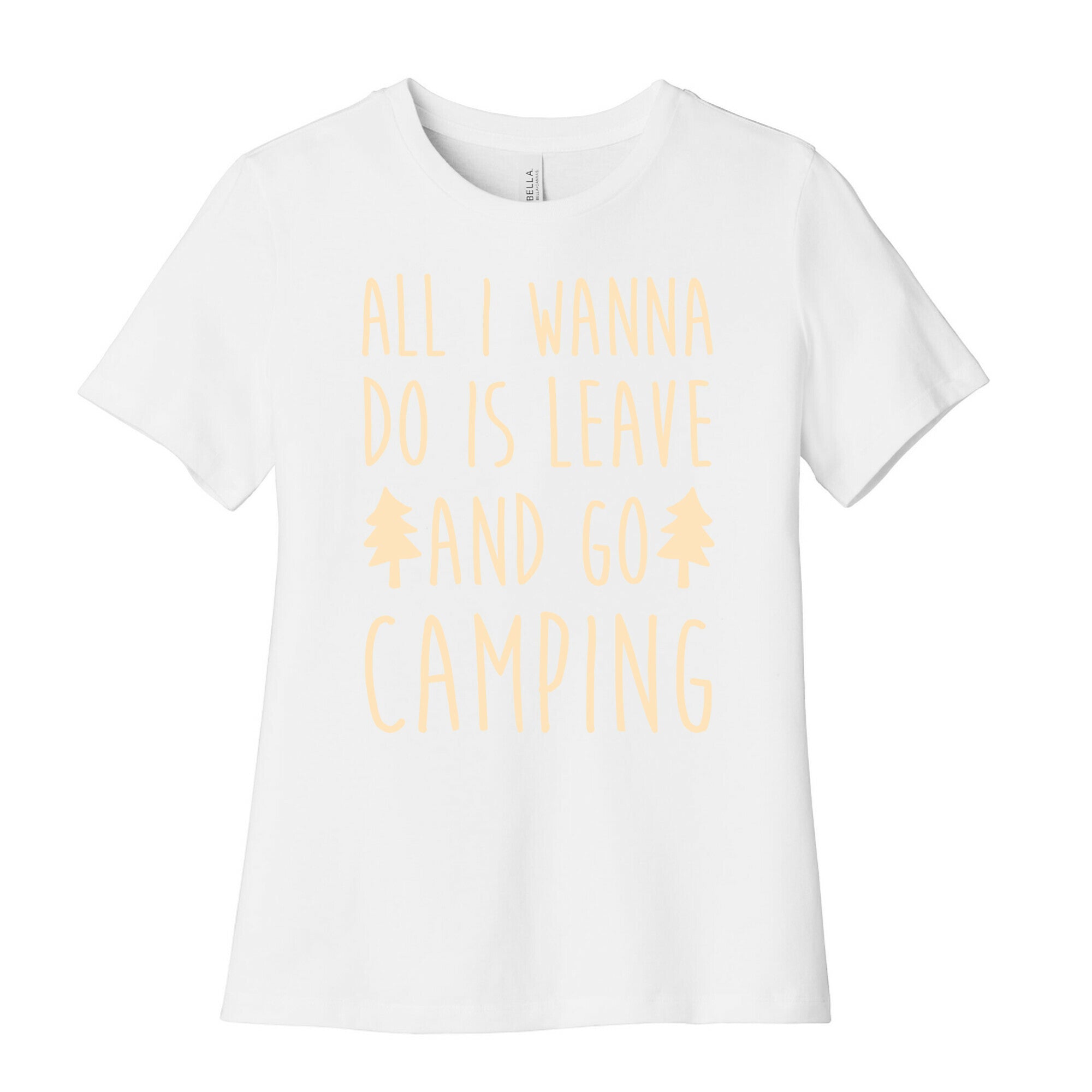 All I Wanna Do Is Leave And Go Camping Women's Cotton Tee