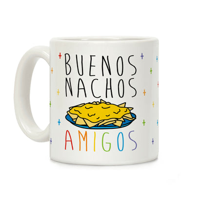 Buenos Nachos Amigos Coffee Mug