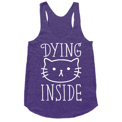 Dying Inside Racerback Tank