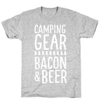 Camping Gear, Bacon, & Beer T-Shirt