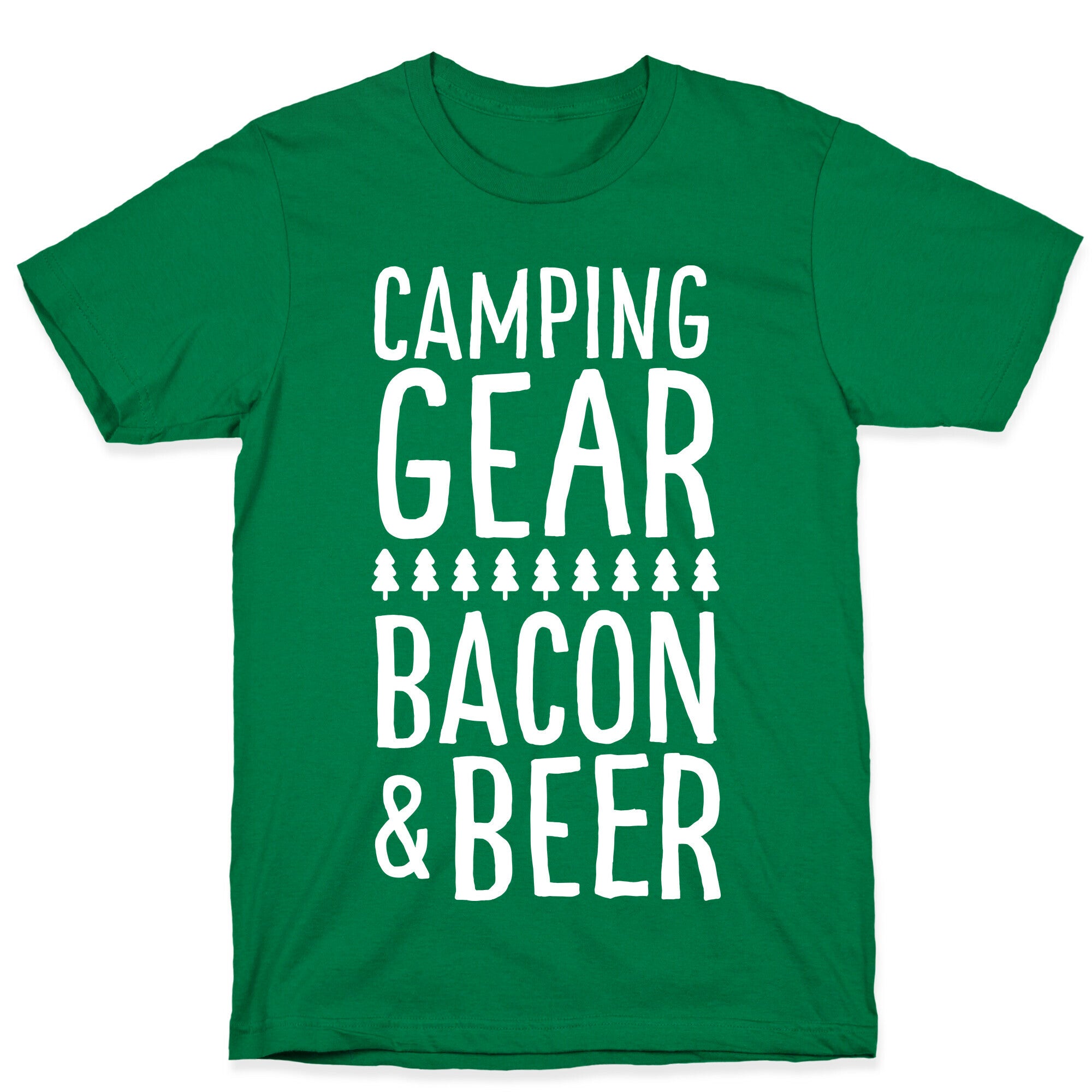 Camping Gear, Bacon, & Beer T-Shirt