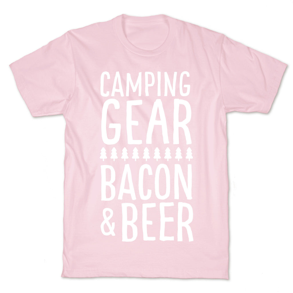 Camping Gear, Bacon, & Beer T-Shirt