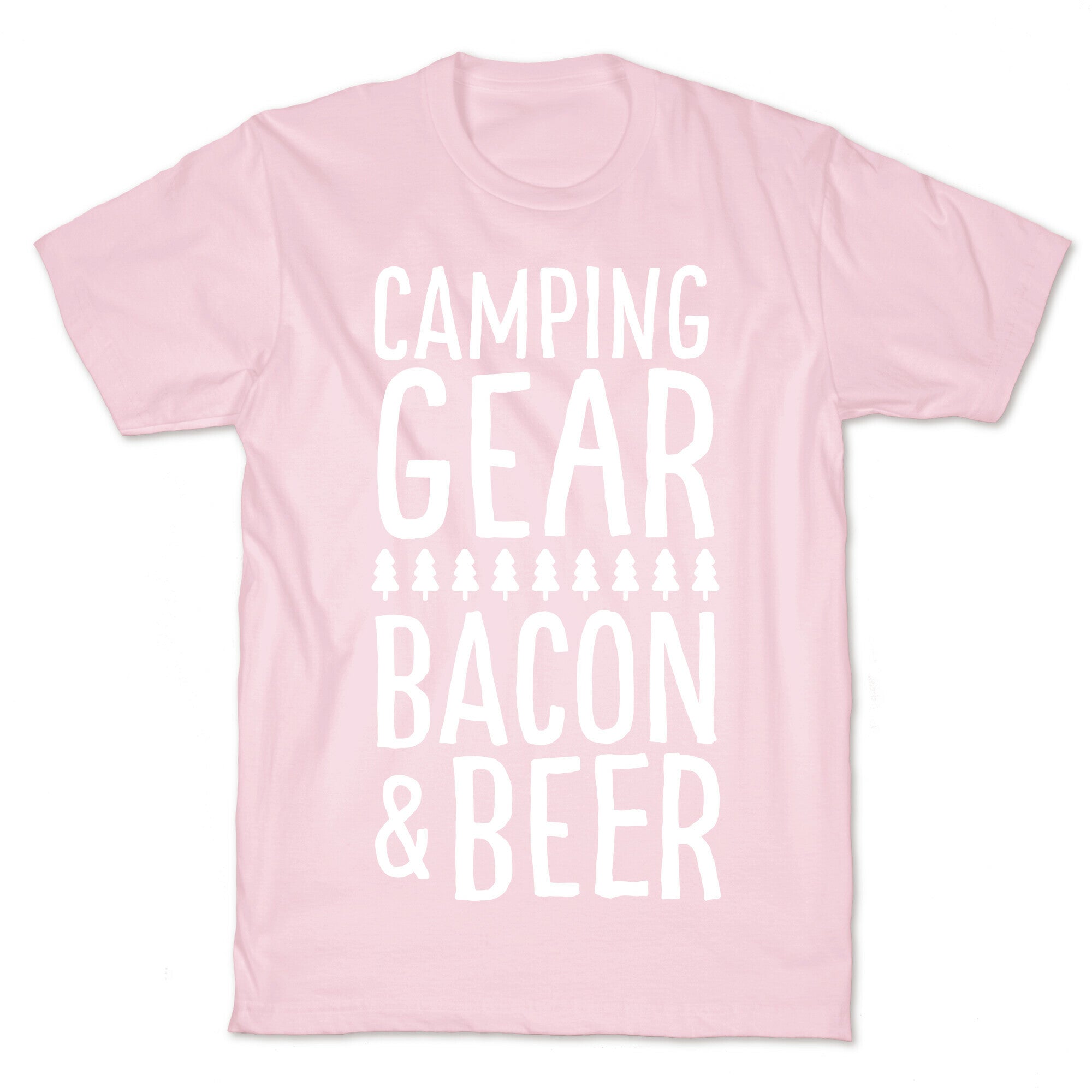Camping Gear, Bacon, & Beer T-Shirt