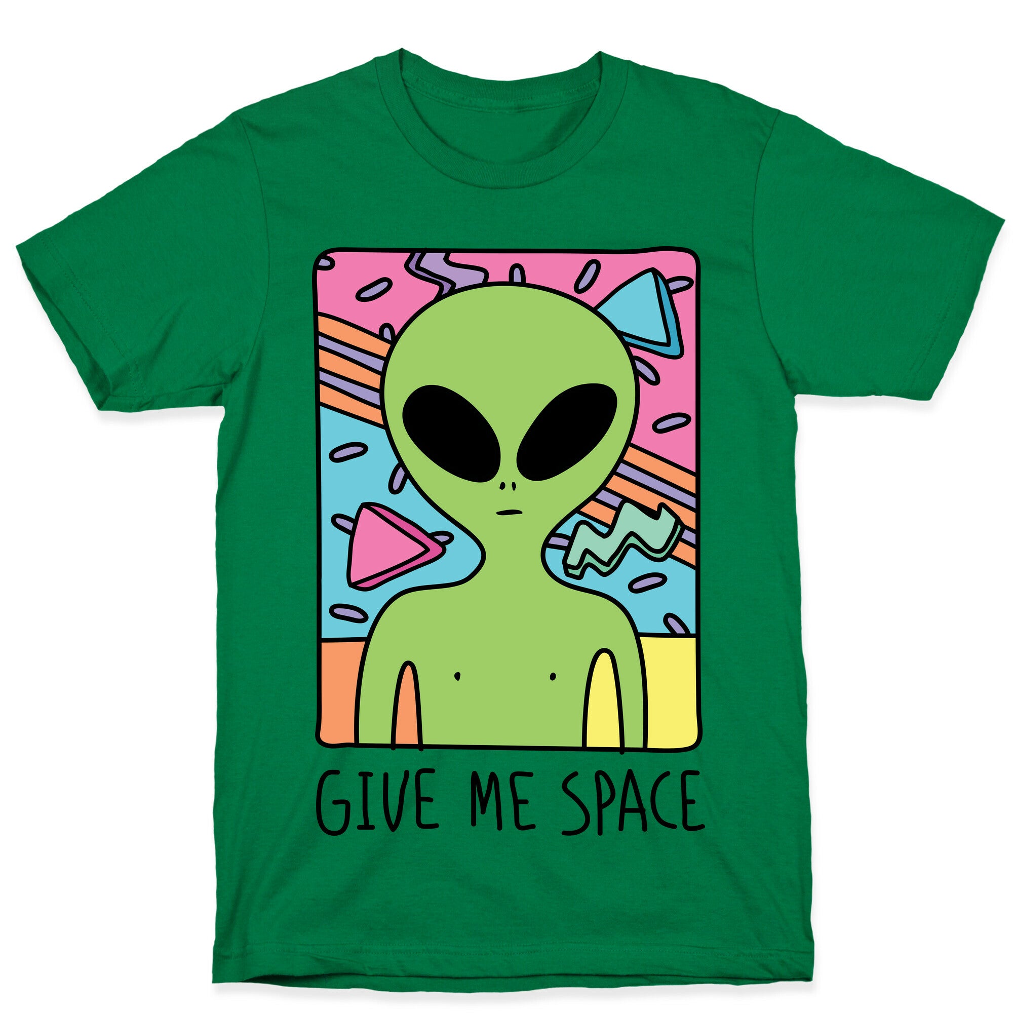 Give Me Space Alien T-Shirt