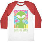 Give Me Space Alien Baseball Tee