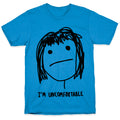 I'm Uncomfortable T-Shirt