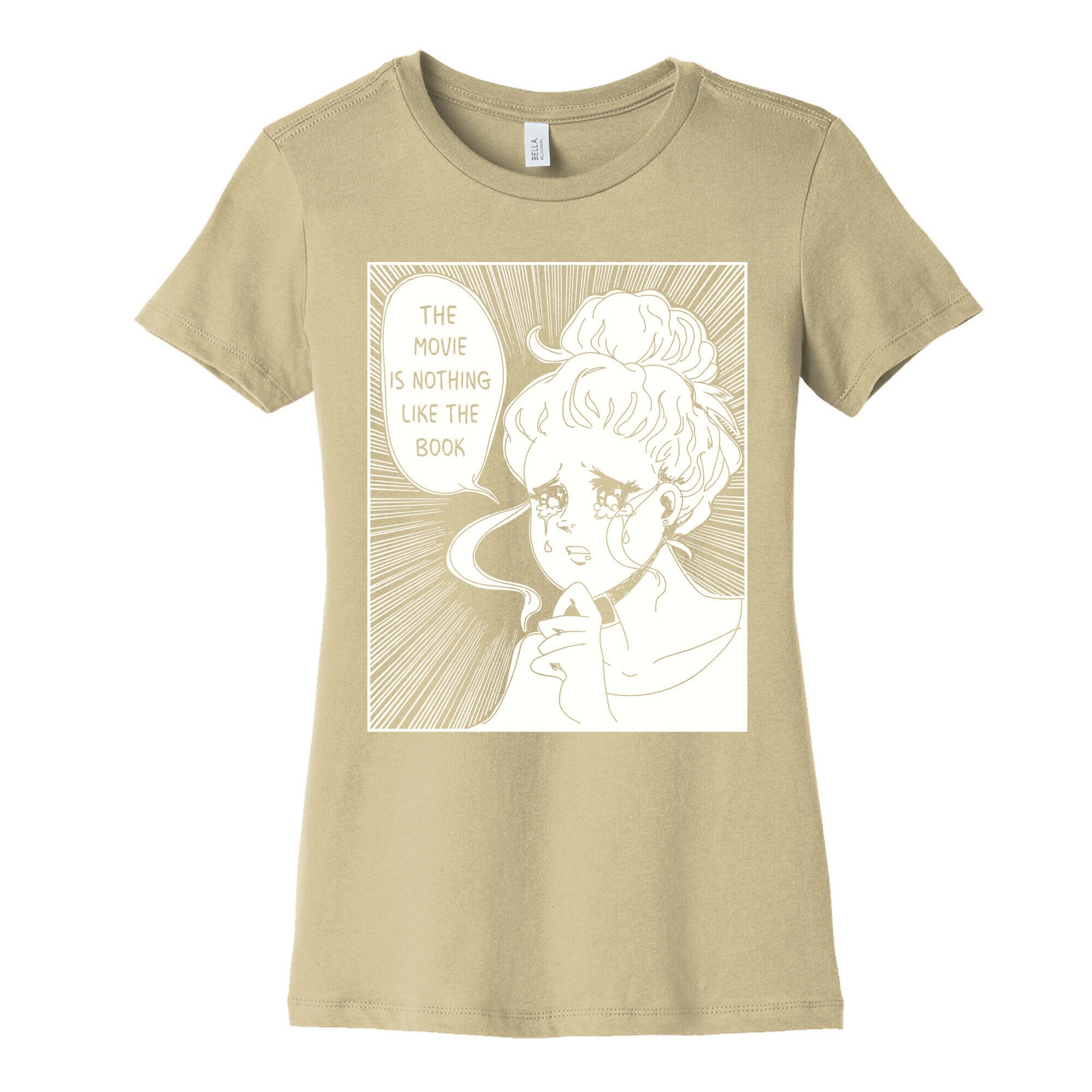 The Movie is Nothing Like The Book Women's Cotton Tee