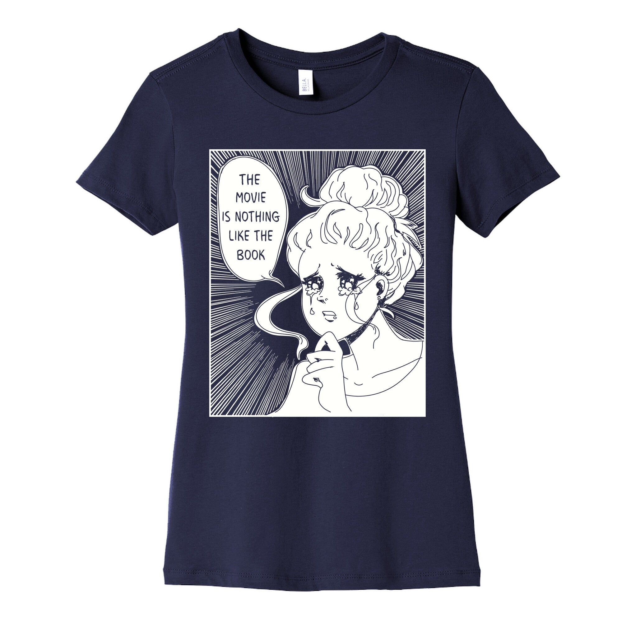 The Movie is Nothing Like The Book Women's Cotton Tee