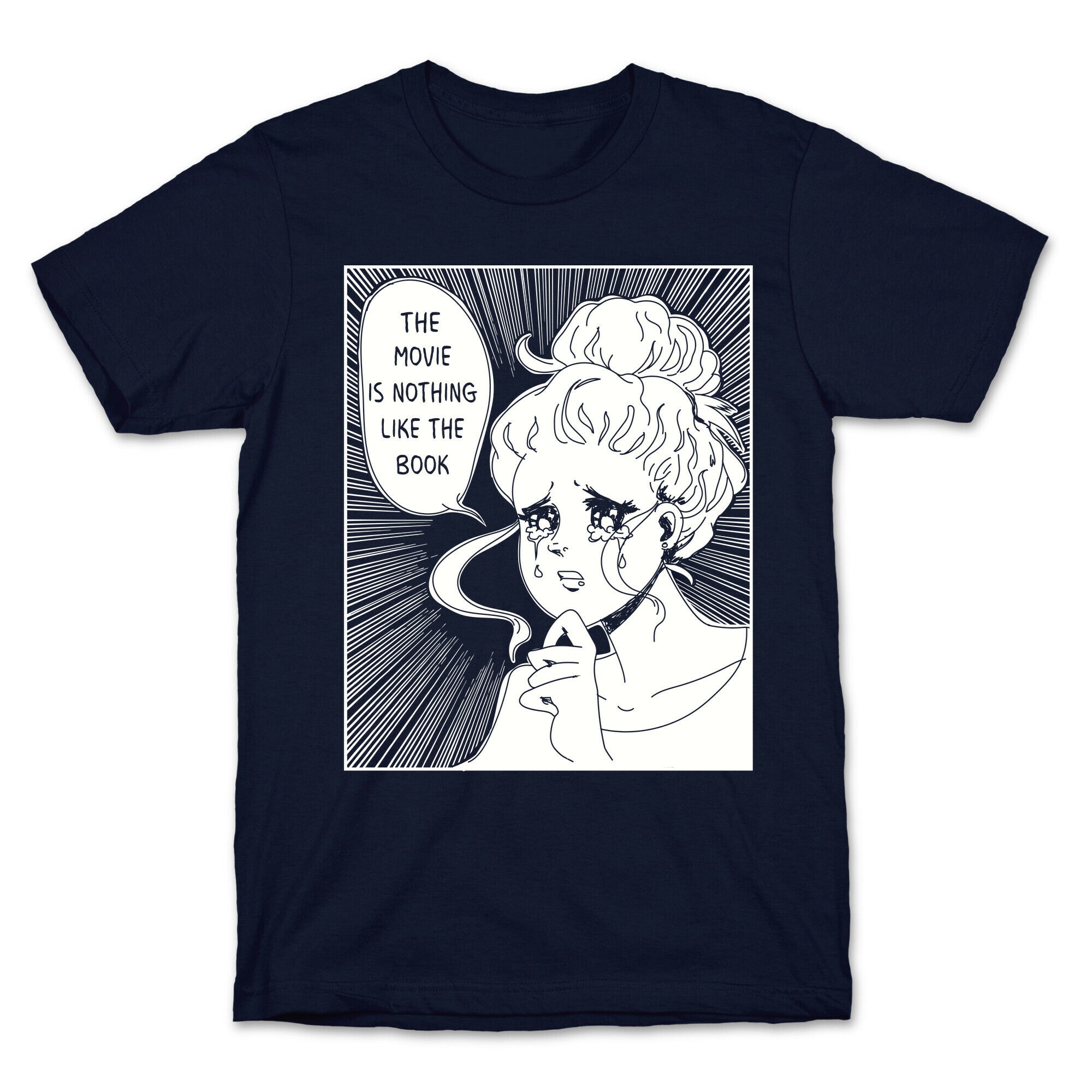 The Movie is Nothing Like The Book T-Shirt