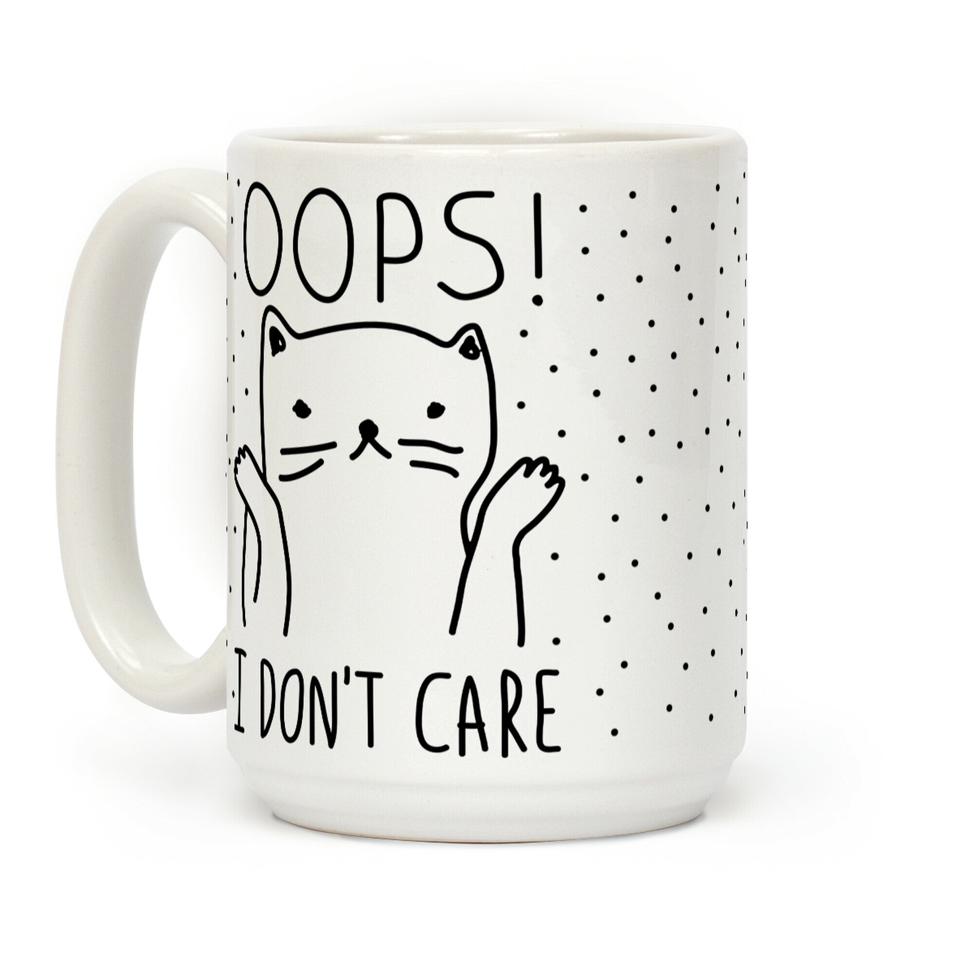 Oops I Don't Care Cat Coffee Mug