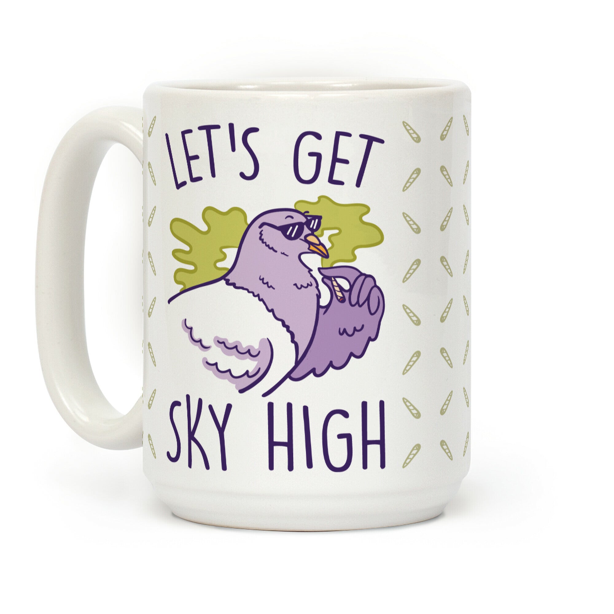 Let's Get Sky High Pigeon Coffee Mug