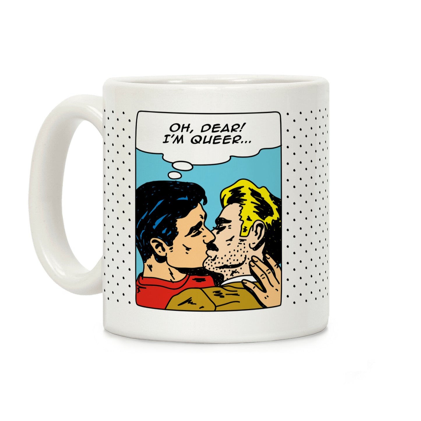 Oh Dear I'm Queer Pop Art Coffee Mug