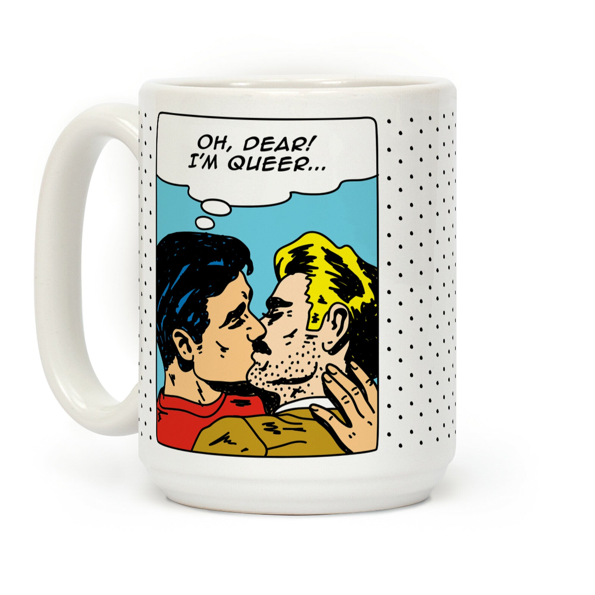 Oh Dear I'm Queer Pop Art Coffee Mug