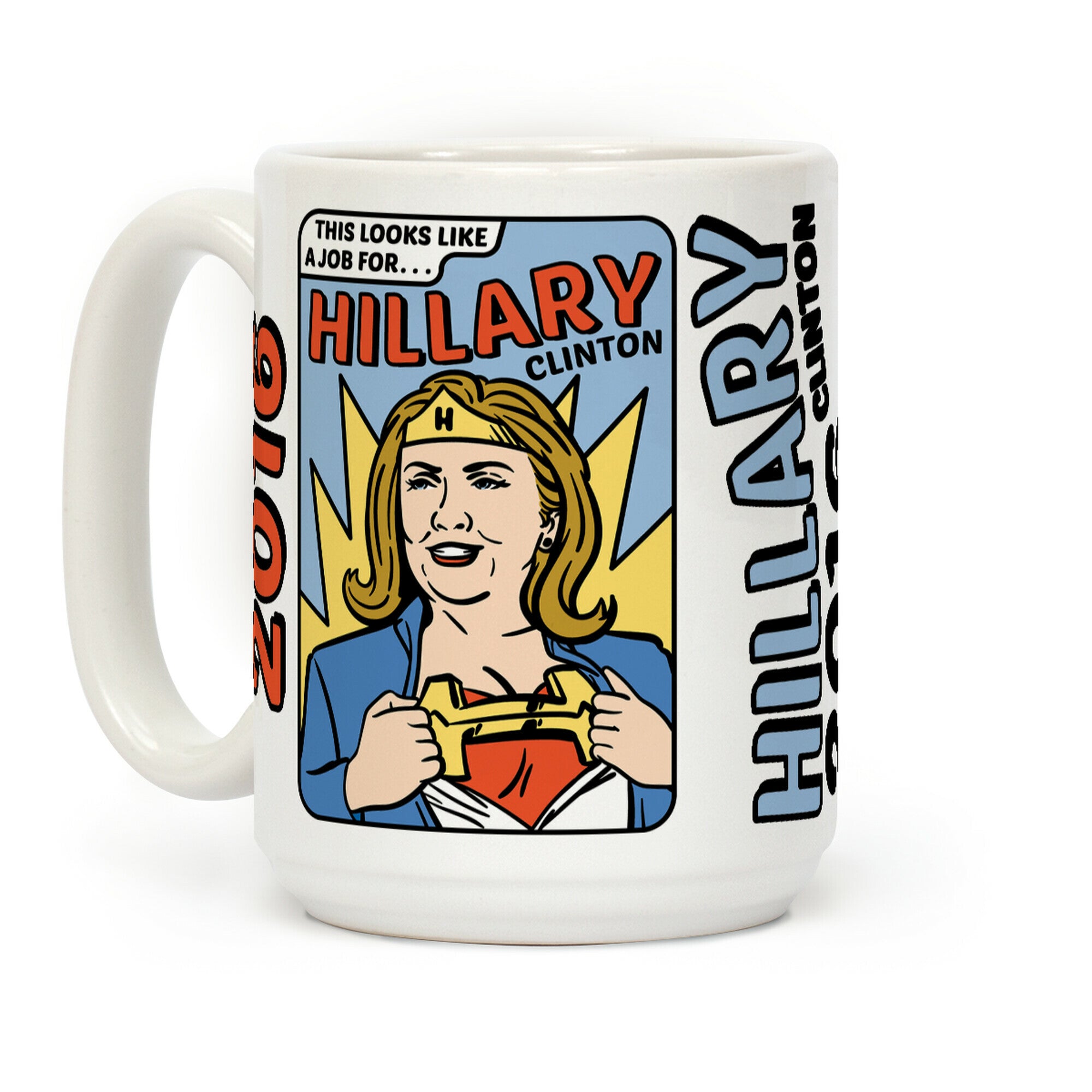 Super Hero Hillary Clinton Coffee Mug