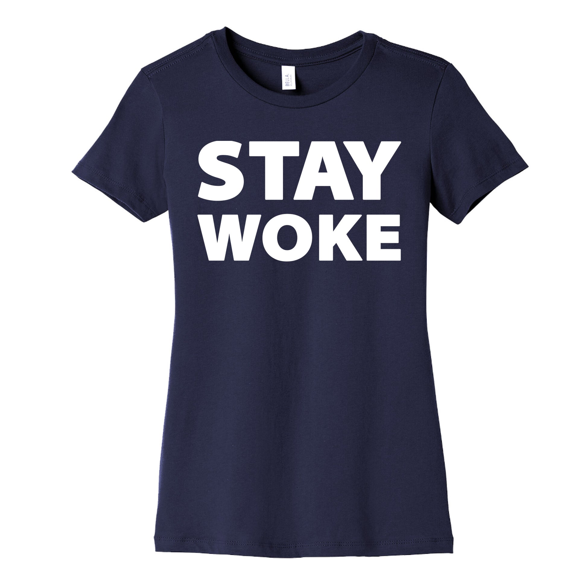 Stay Woke Women's Cotton Tee
