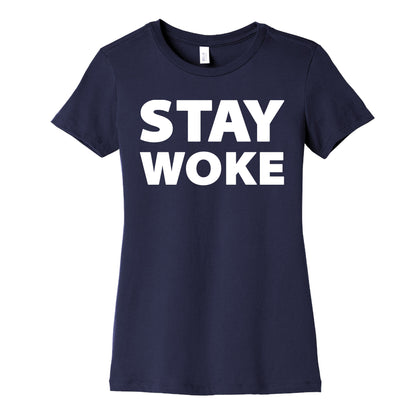 Stay Woke Women's Cotton Tee