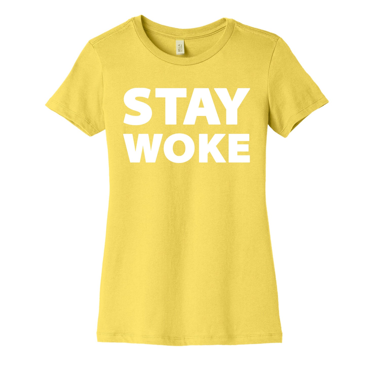 Stay Woke Women's Cotton Tee