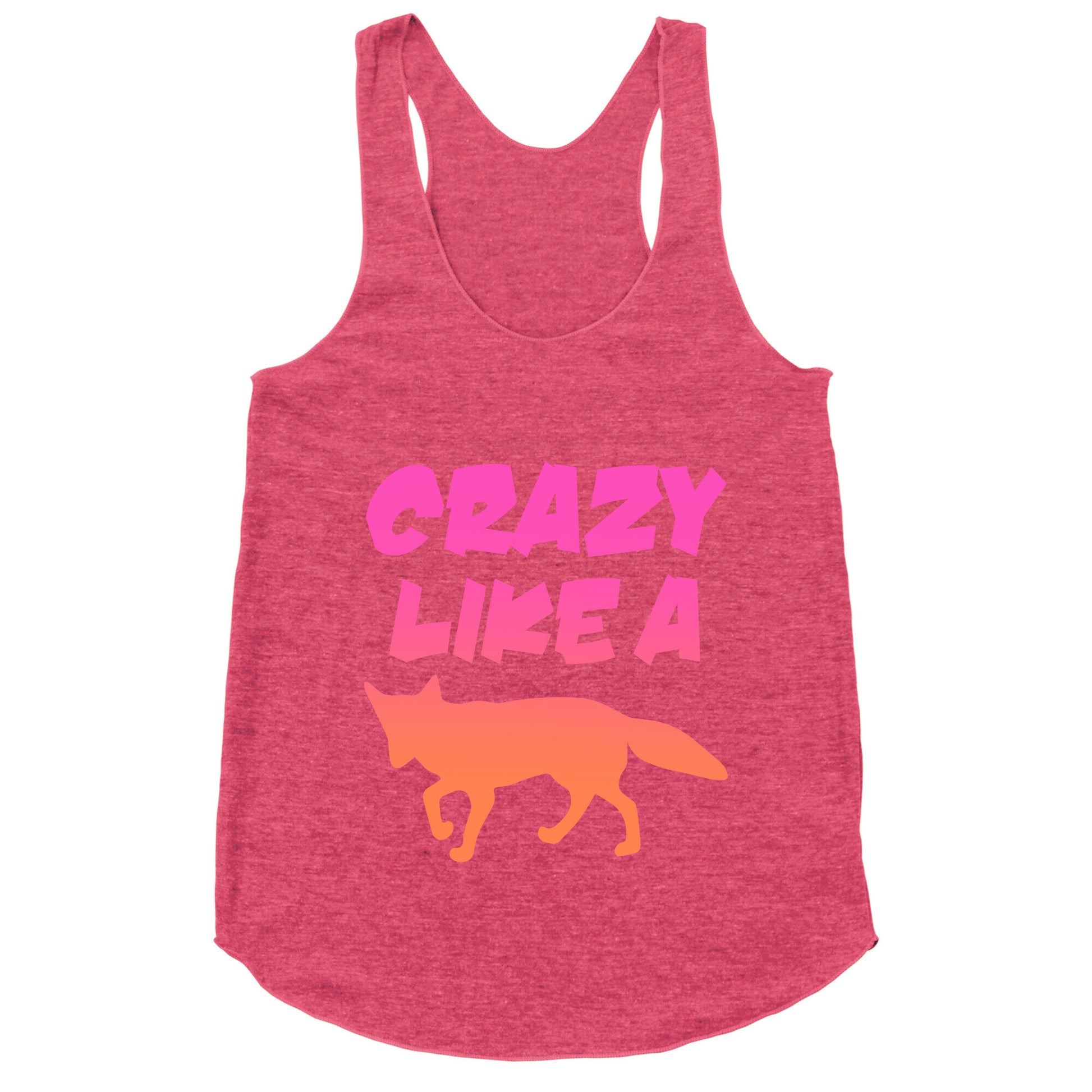 Crazy Like A Fox Racerback Tank