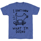 I Don't Know What I'm Doing Unisex Triblend Tee