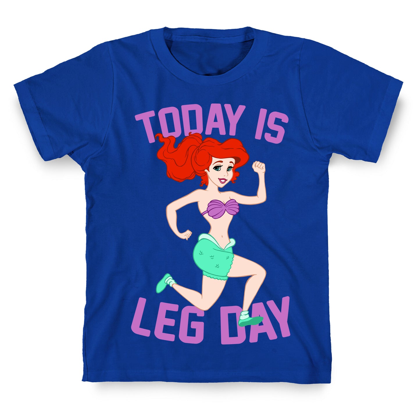 Today Is Leg Day T-Shirt