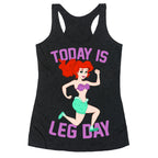 Today Is Leg Day Racerback Tank