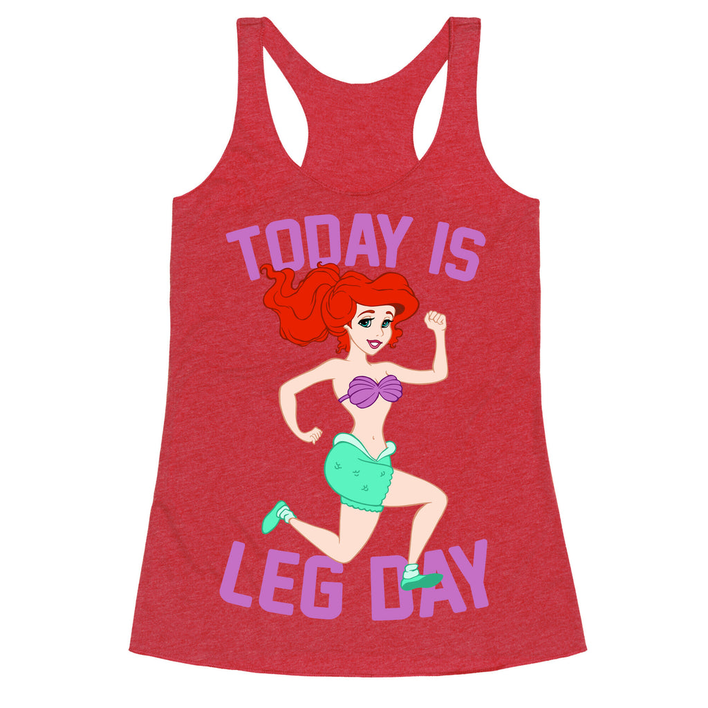 Today Is Leg Day Racerback Tank