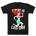 Today Is Leg Day T-Shirt