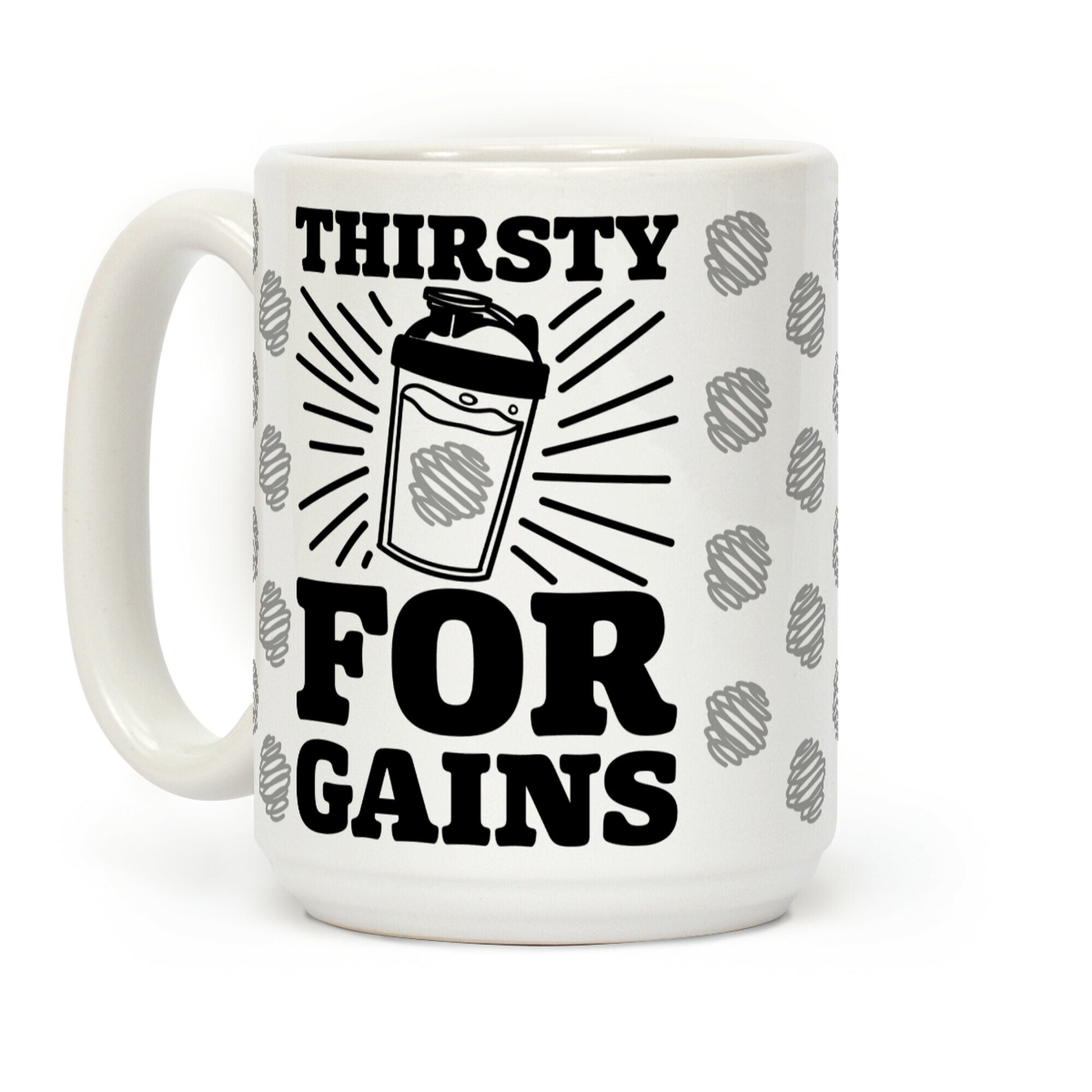 Thirsty For Gains Coffee Mug