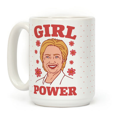 Girl Power Hillary Coffee Mug