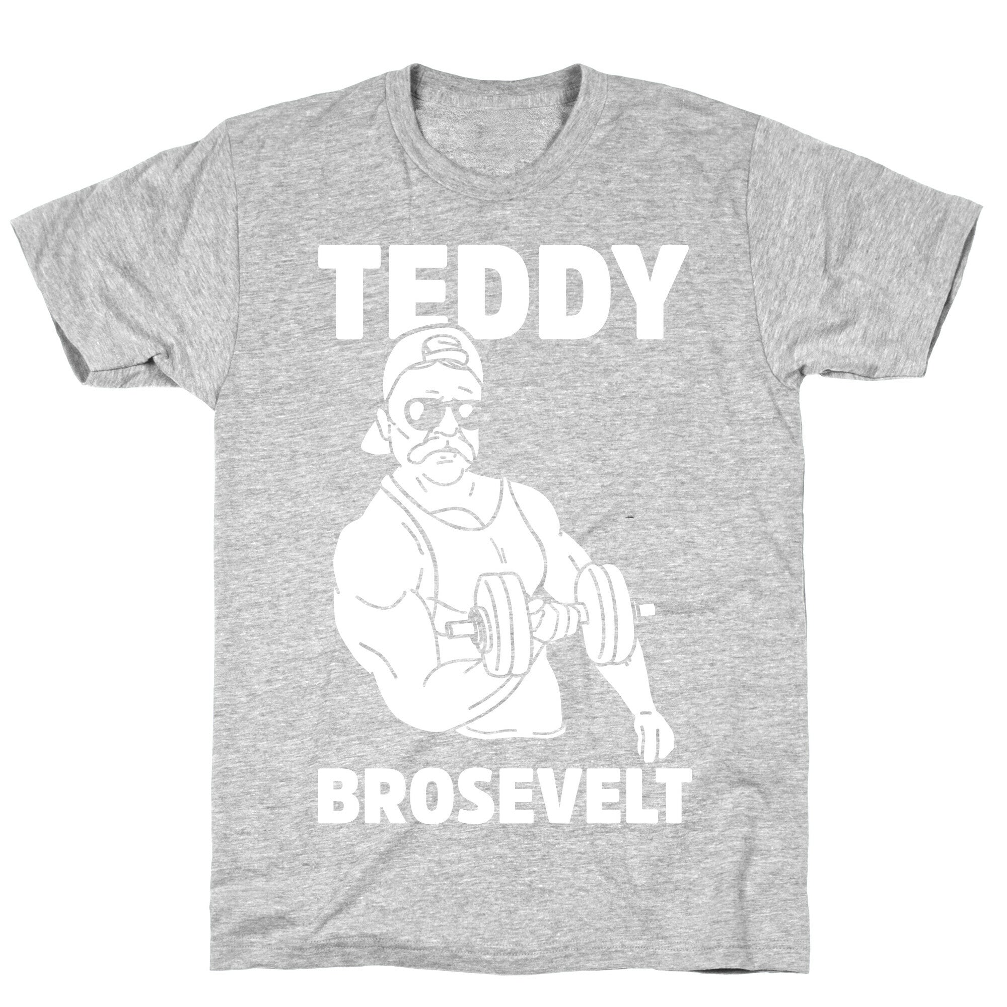 Teddy Brosevelt T-Shirt