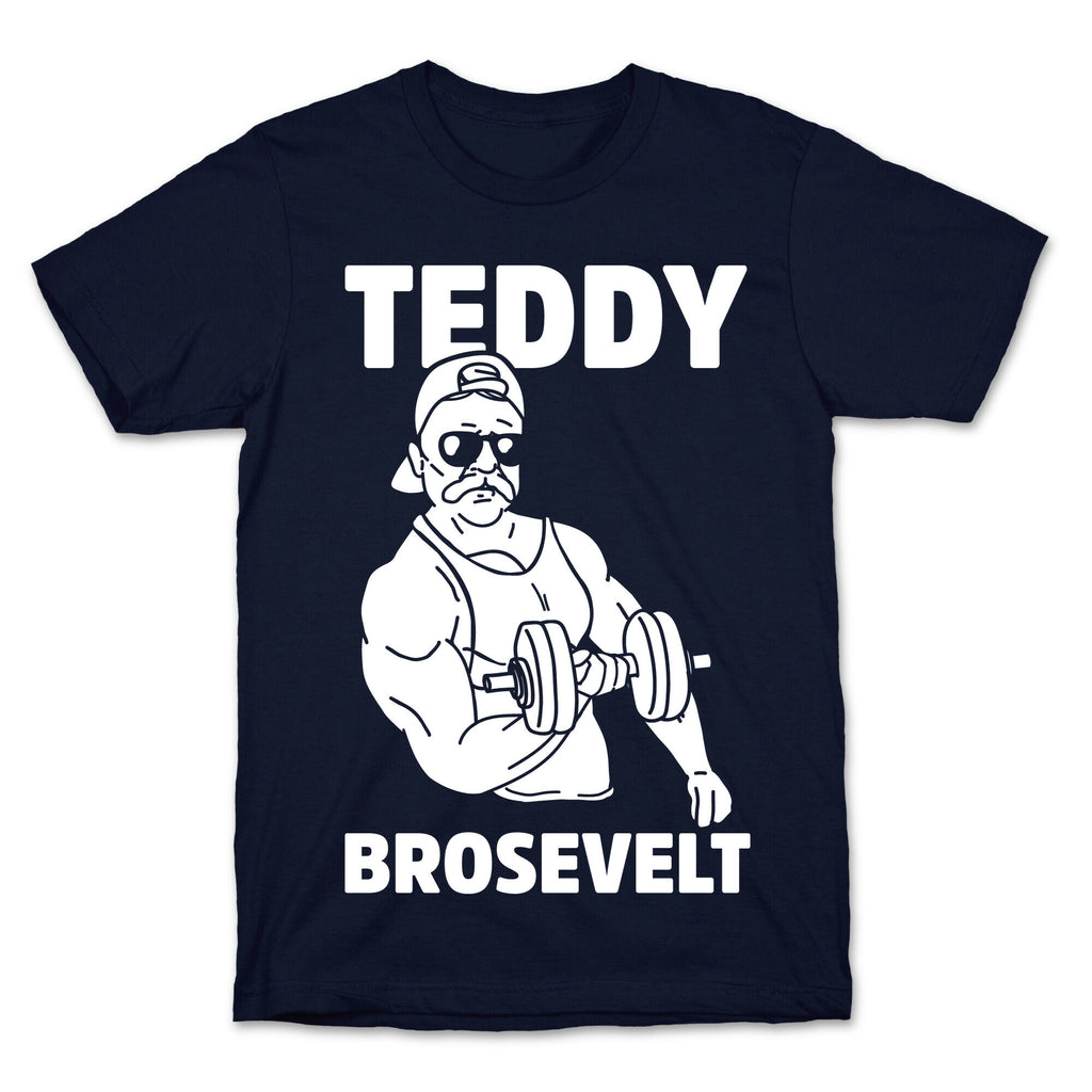 Teddy Brosevelt T-Shirt