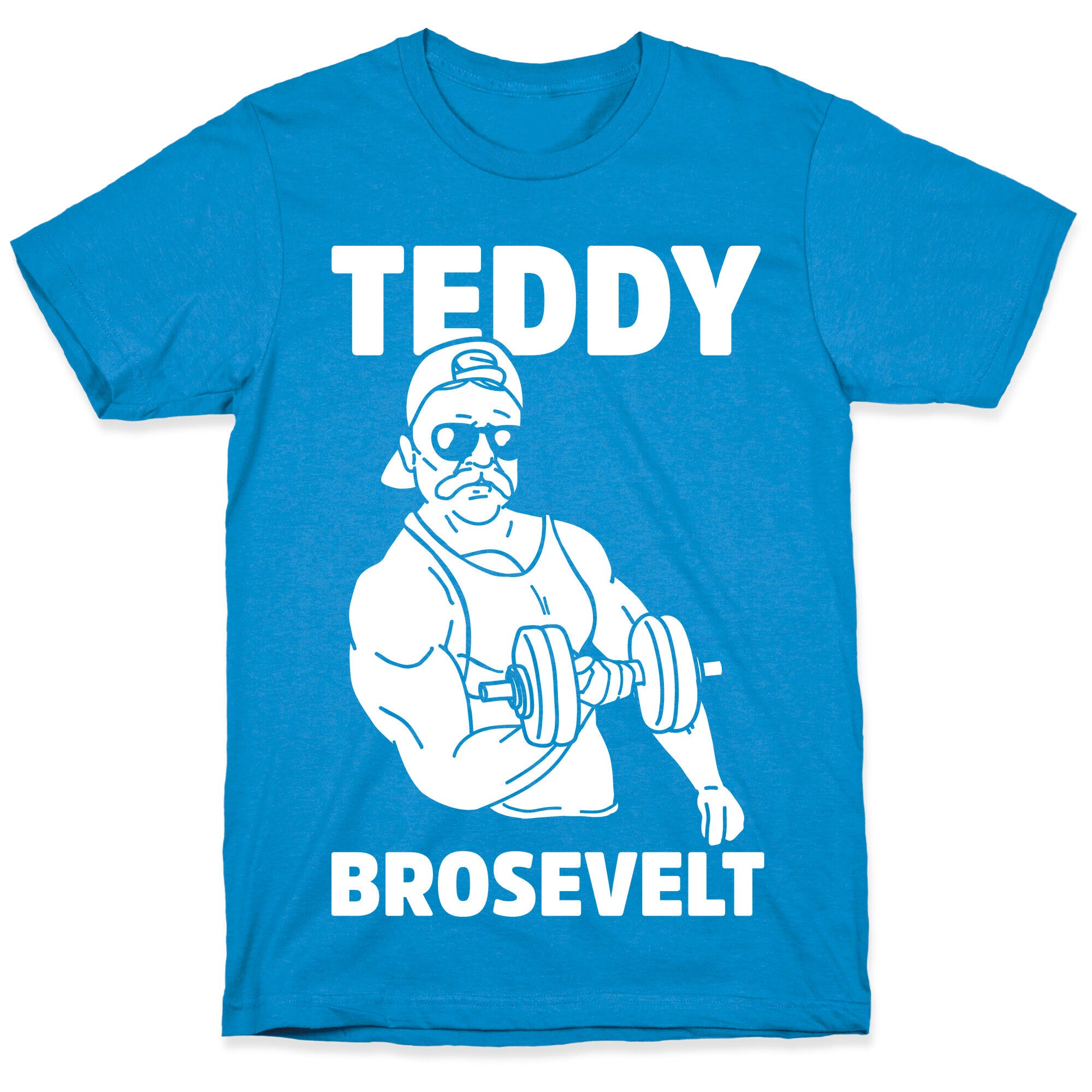 Teddy Brosevelt T-Shirt