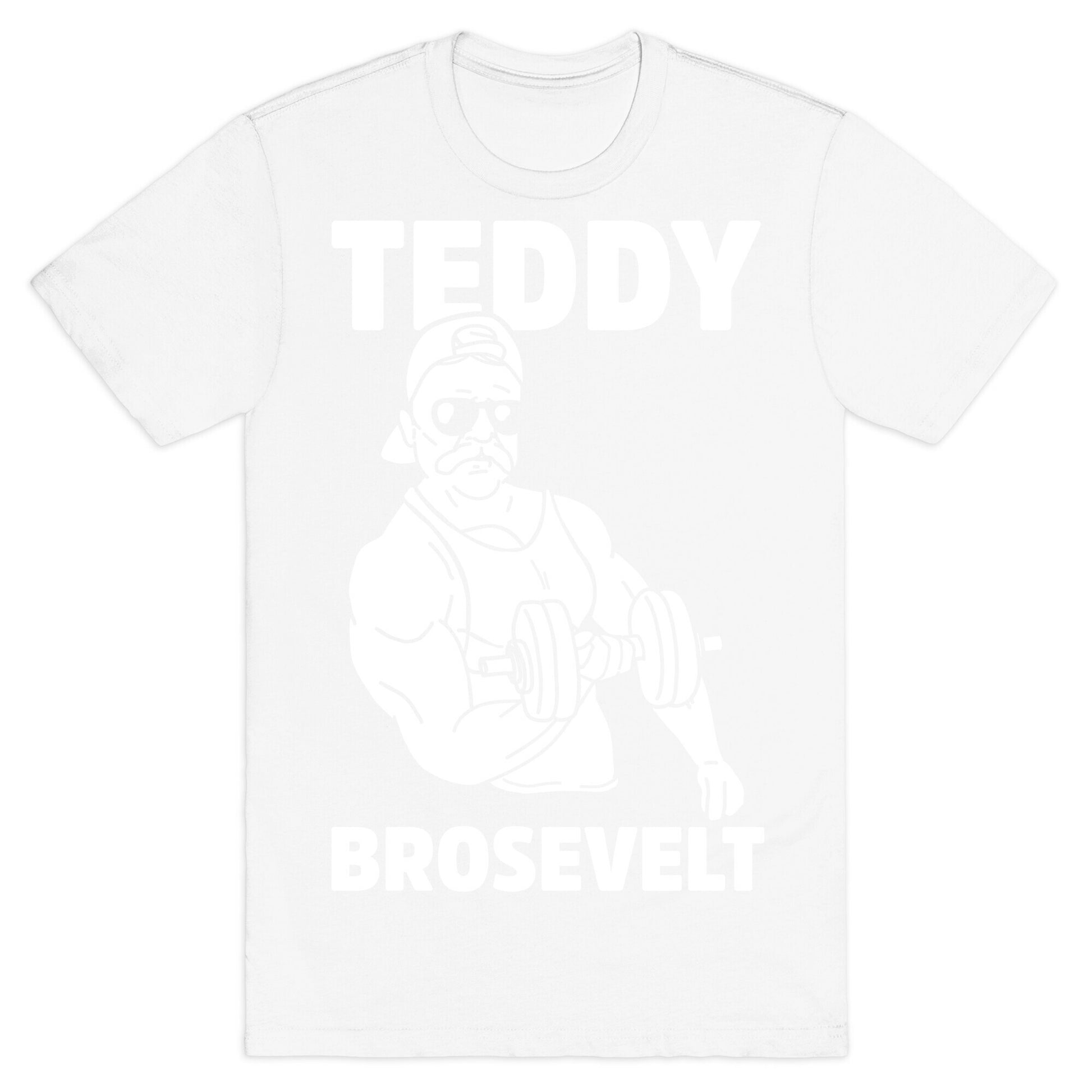 Teddy Brosevelt T-Shirt