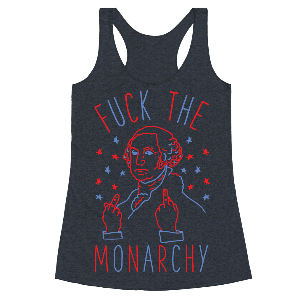 Fuck The Monarchy Racerback Tank
