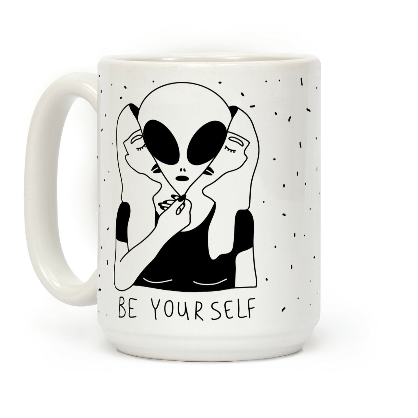 Be Yourself Alien Coffee Mug