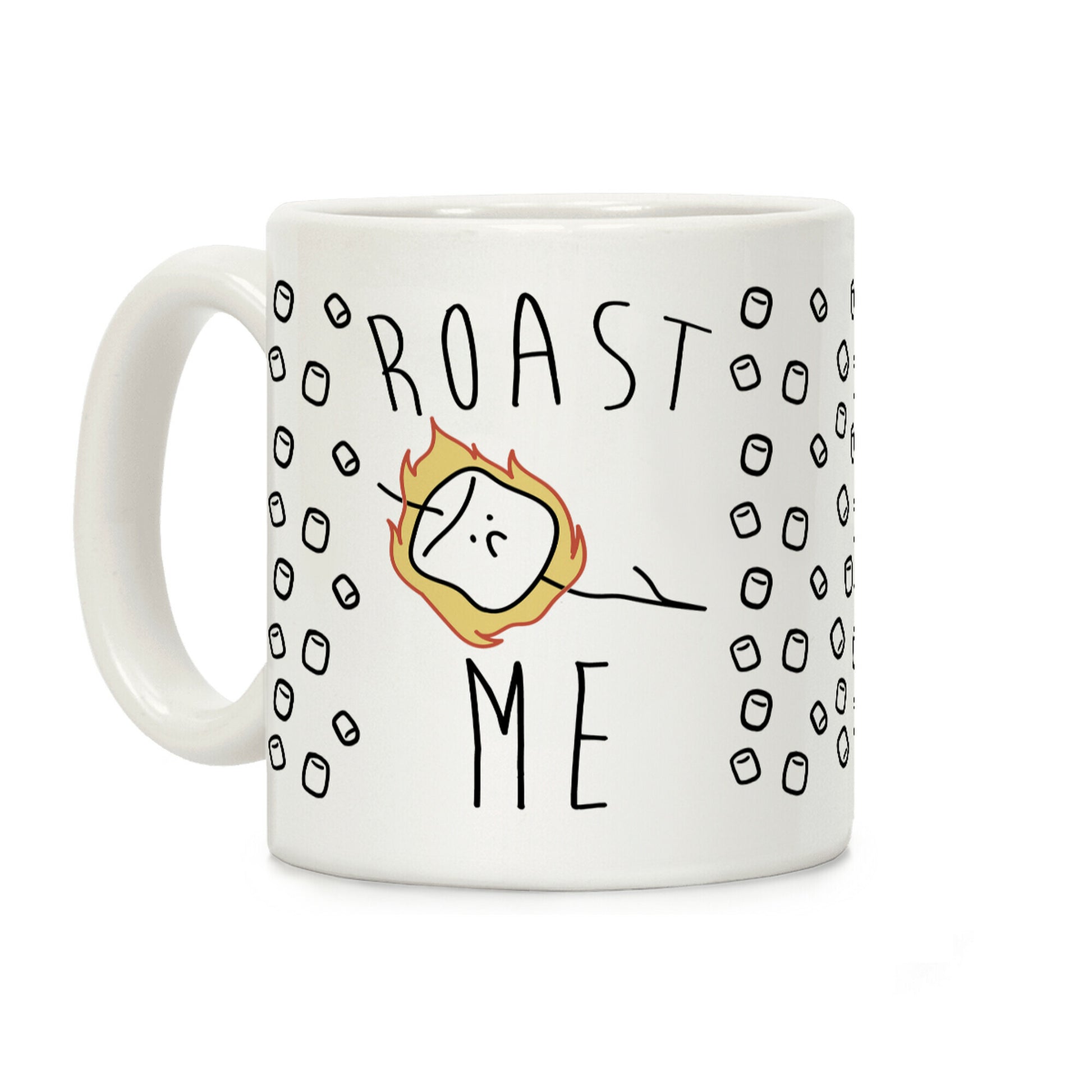 Roast Me Coffee Mug