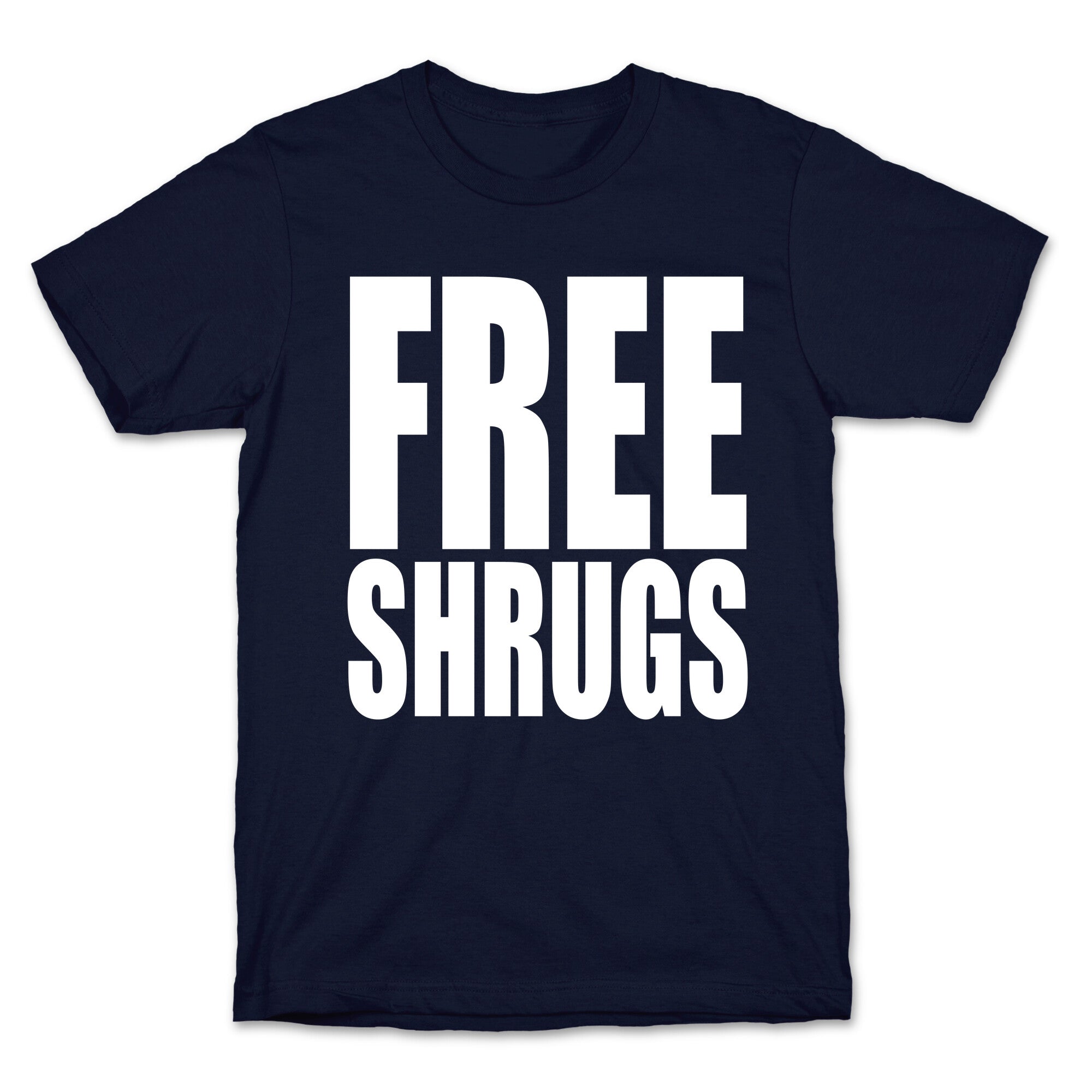 Free Shrugs T-Shirt