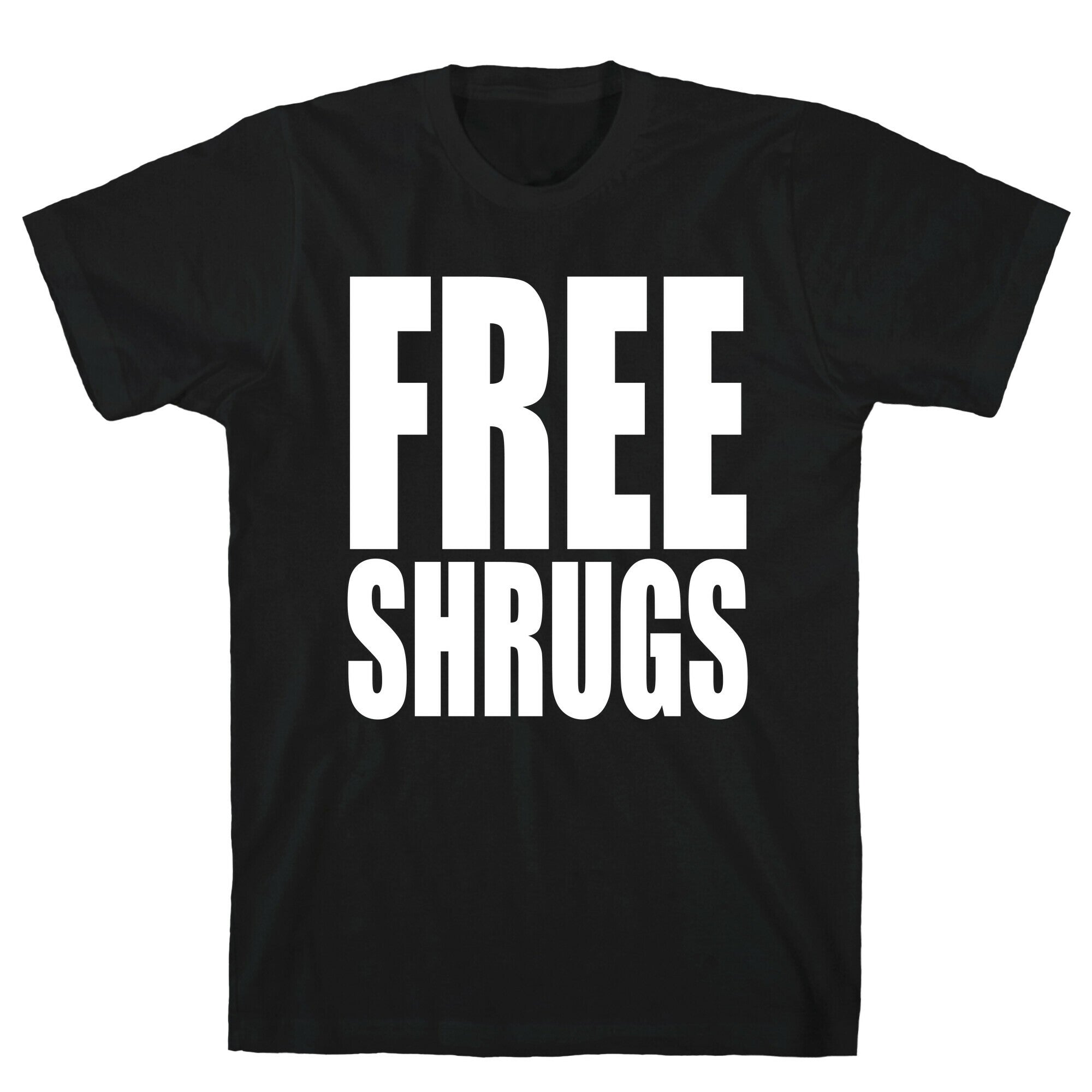 Free Shrugs T-Shirt