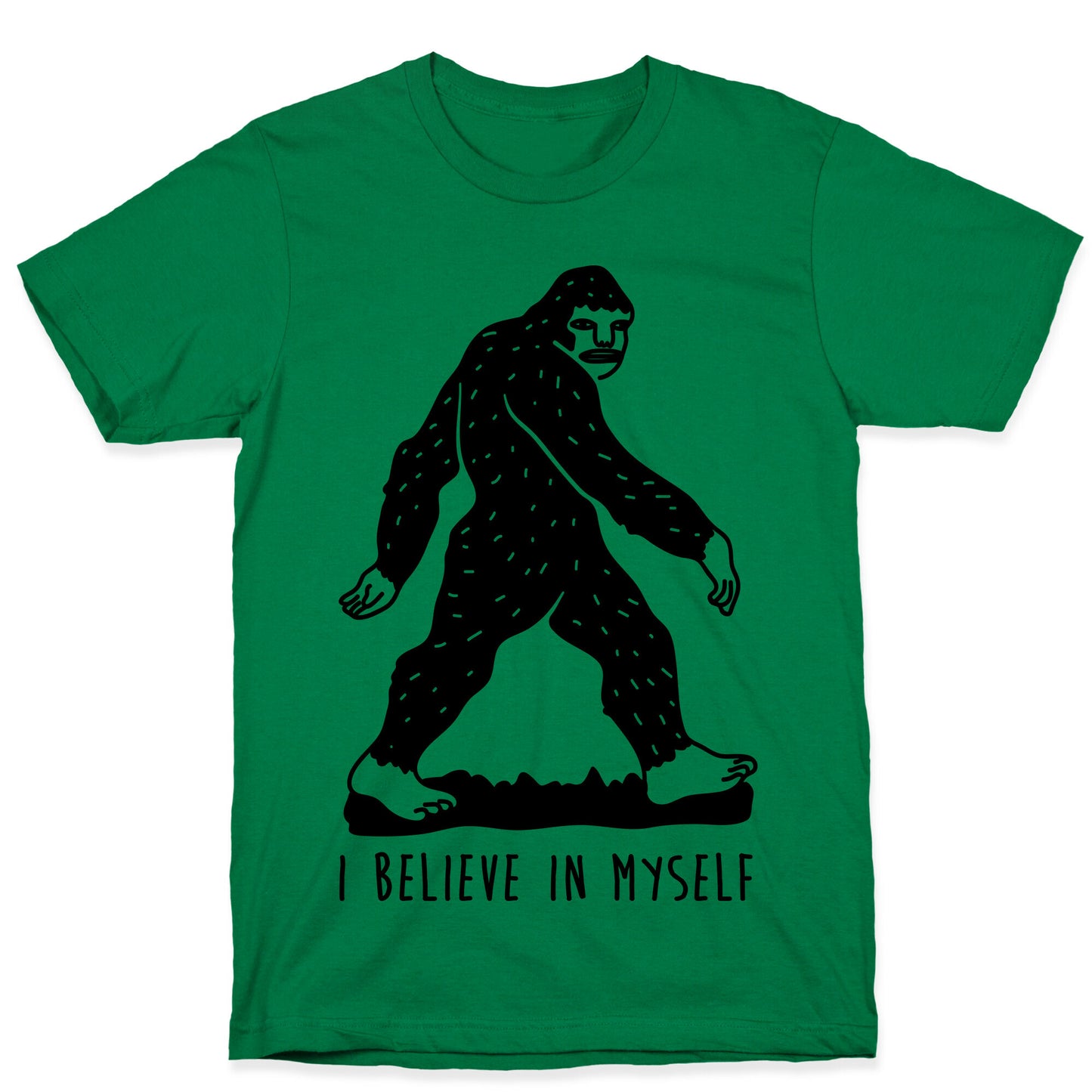 I Believe In Myself Bigfoot T-Shirt