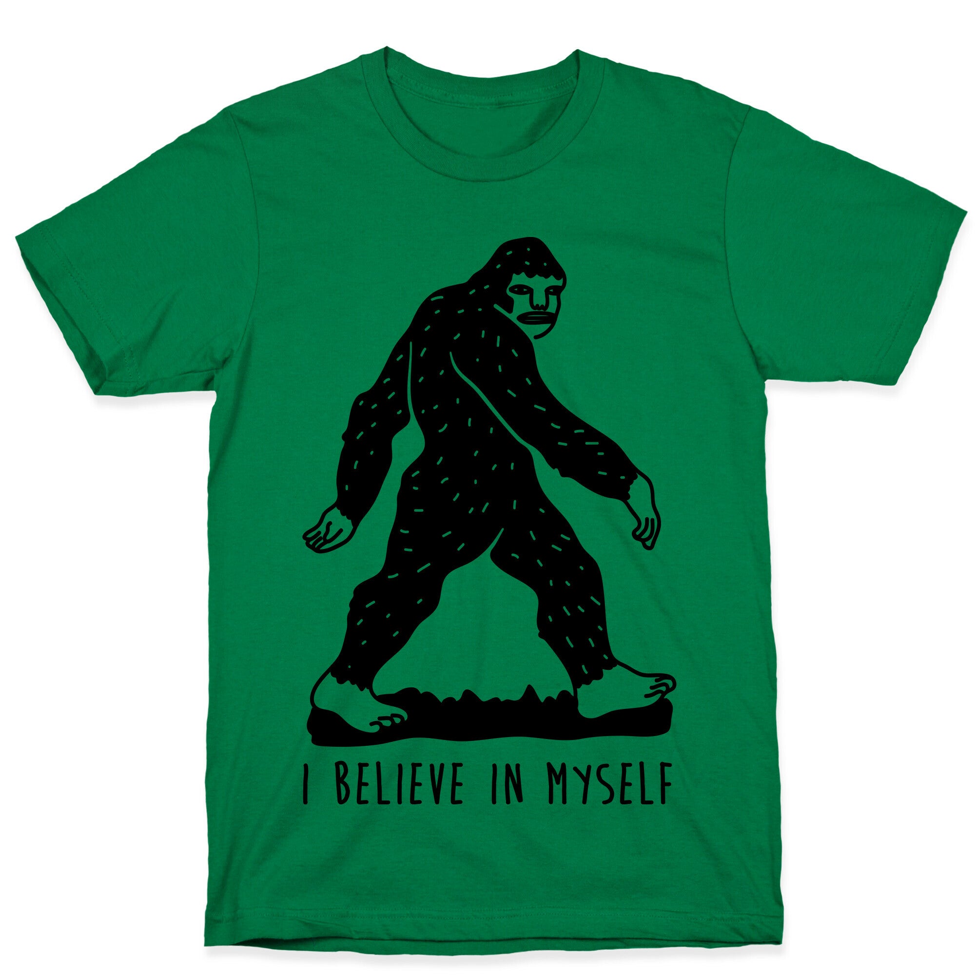 I Believe In Myself Bigfoot T-Shirt